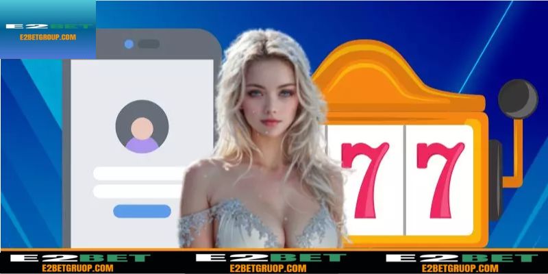 Kê khai thông tin Đăng nhập E2BET theo biểu mẫu