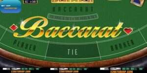 Cách Chơi Baccarat Hiệu Quả | Mẹo Tỷ Lệ Thắng Cao 2025